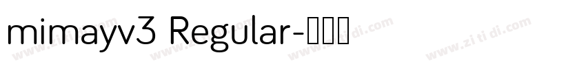 mimayv3 Regular字体转换
